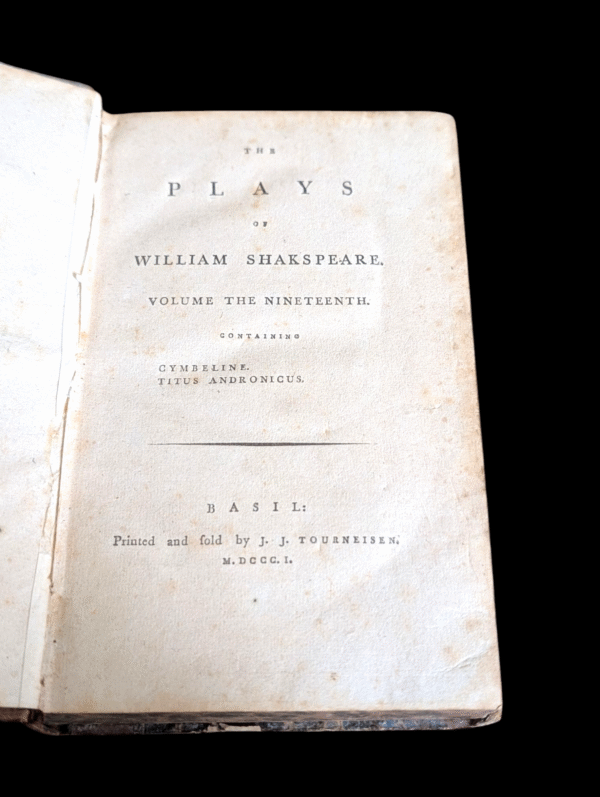 1801 The Plays of William Shakespeare Volume XIX – Cymbeline & Titus Andronicus – Printed by J.J. Tourneisen, Basil - Image 4