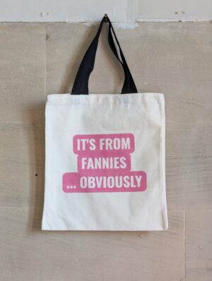 It's From Fannies Obviously...