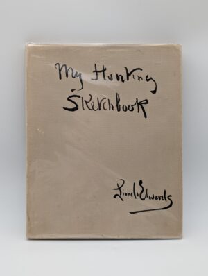 My Hunting Sketch Book – Lionel Edwards – Illustrated Sporting Folio