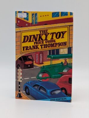 The Dinky Toy Price Guide – Frank Thompson – 2nd Edition