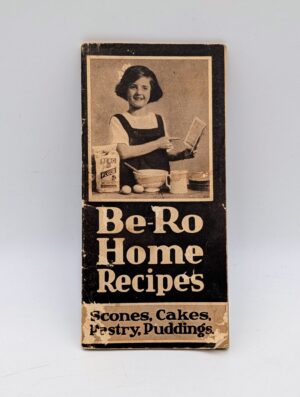 1930s Be-Ro Home Recipes – 8th Edition Vintage Recipe Book