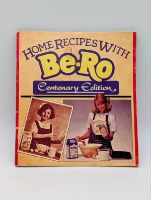 Vintage Be-Ro Home Recipes Centenary Edition Cookery Book